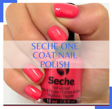 Seche One Coat Nail Varnish